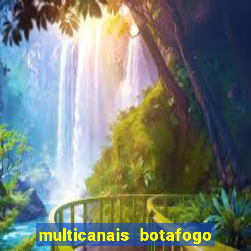 multicanais botafogo x vitoria